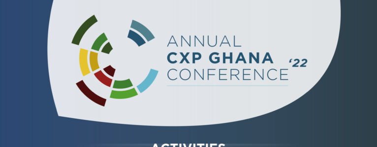 Activities for the Annual CXP Ghana Conference ’22